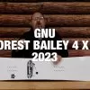 GNU Forest Bailey 4X4 Snowboard 2023 -Skiing Shop UbSVF RA3OE 1666945844